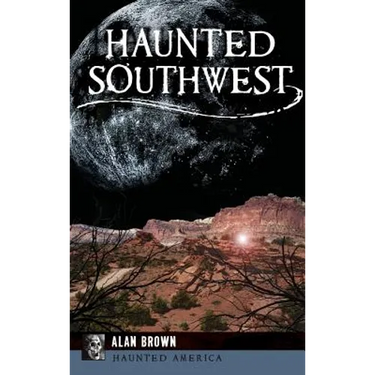 Haunted Southwest