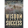 Wisdom Brings Success: Be Sharp