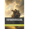 The Good Book: Bible Stories for Pre-teens & Teens: Instilling Faith With Understanding