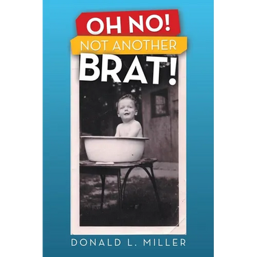 Oh No! Not Another Brat!