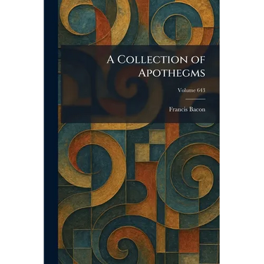 A Collection of Apothegms