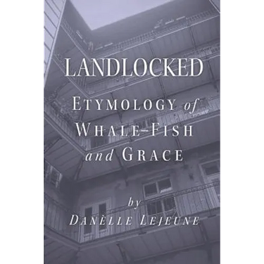 Landlocked: Etymology of Whale Fish and Grace