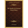 The Modes of Ancient Greek Music