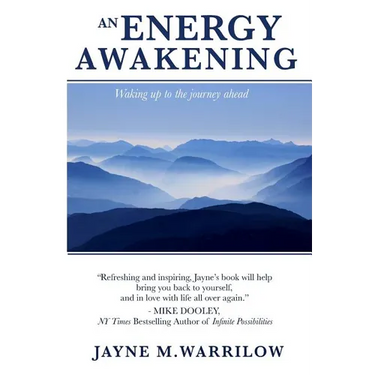 An Energy Awakening: How the Power of Energy Can Change Your Life