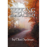 Seeking the Sacred