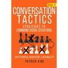 Conversation Tactics: Strategies to Command Social Situations (Book 3): Wittines