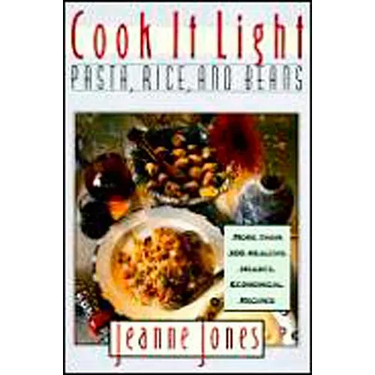 Cook It Light Pasta, Rice, and Beans