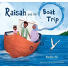 Raisah and the Boat Trip