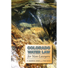 Colorado Water Law for Non-Lawyers
