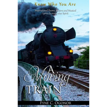 A Moving Train: Know Who You Are