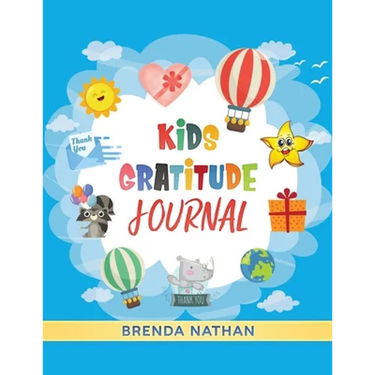 Kids Gratitude Journal: Journal for Kids to Practice Gratitude and Mindfulness