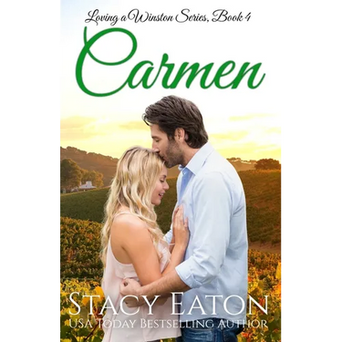 Carmen: A High School Sweethearts Second Chance Steamy Small-Town Big Family Romance