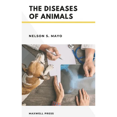 The Diseases of Animals