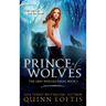 Prince of Wolves: Book 1 of the Grey Wolves Series
