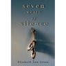 Seven Years of Silence