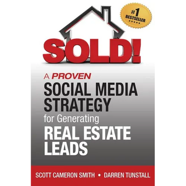 SOLD! A Proven Social Media Strategy for Generating Real Estate Leads