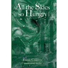 All the Skies So Hungry