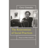 Reinvention of Social Practices: Essays on Félix Guattari