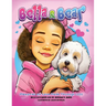 Bella and Bear: Memories of Love Made Through Loss