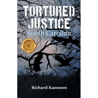 Tortured Justice, South Carolina