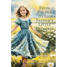 From Pauper to the Father's Little Princess: The Impossible is Possible
