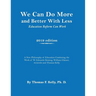 We Can Do More and Better With Less: Education Reform Can Work