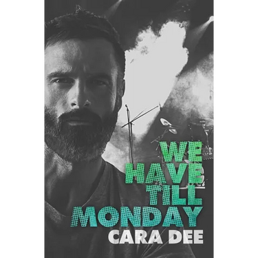 We Have Till Monday
