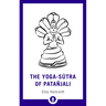 The Yoga-Sutra of Patanjali: A New Translation with Commentary