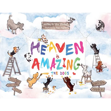 Heaven Is Amazing - The Dogs