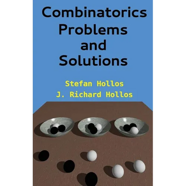 Combinatorics Problems and Solutions