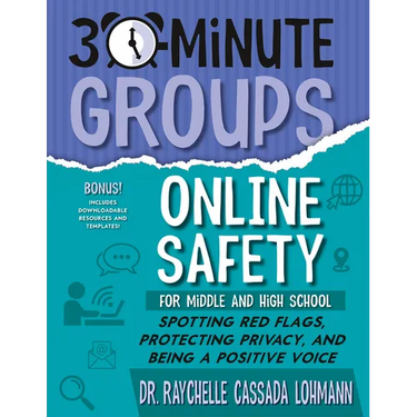 30-Minute Groups: Online Safety: Spotting Red Flags, Protecting Privacy, and Being a Positive Voice