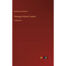 Theologico-Political Treatise: in large print