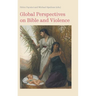 Global Perspectives on Bible and Violence