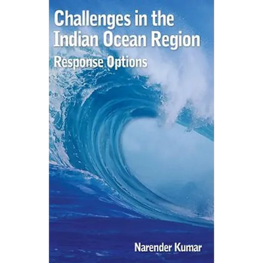 Challenges in the Indian Ocean Region: Response Options