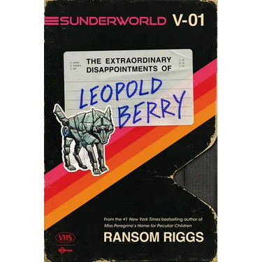 Sunderworld, Vol. I: The Extraordinary Disappointments of Leopold Berry