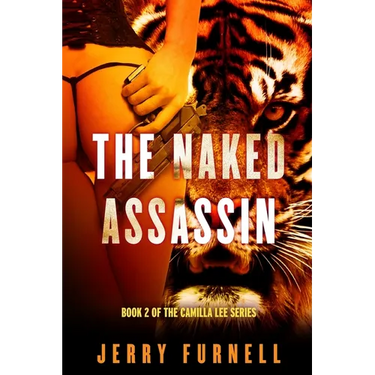The Naked Assassin: Book 2 of the Camilla Lee series