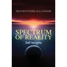 Spectrum of Reality: Sufi Insights