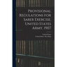 Provisional Regulations for Saber Exercise, United States Army, 1907