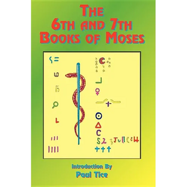 The 6th and 7th Books of Moses
