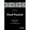 Visual Paranoia in Rear Window, Blow-Up and The Truman Show.