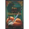 The Fox and the Bladesworn