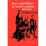 Race and Politics in North Carolina, 1872-1901: The Black Second