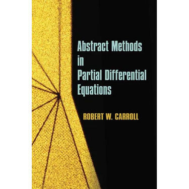 Abstract Methods in Partial Differential Equations