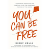 You Can Be Free: Overcoming Temptation and Habitual Sin by the Power and Promises of the Gospel