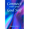 Connect with your God Self