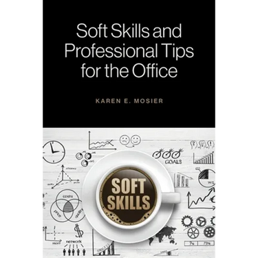 Soft Skills and Professional Tips for the Office