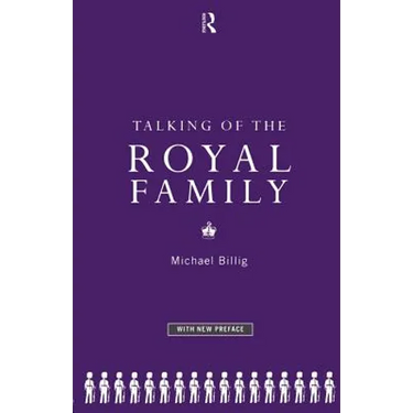 Talking of the Royal Family