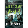 A Blue Grass Affair: A Cam Marshall Mystery
