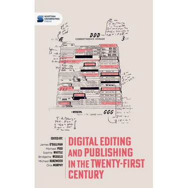 Digital editing and publishing in the twenty-first century