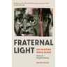 Fraternal Light: On Painting While Black